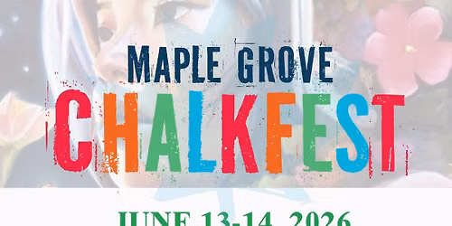 Maple Grove Chalkfest