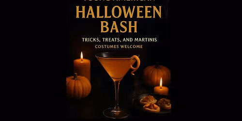 Halloween Bash \u201cTricks, Treats, & Martinis\u201d