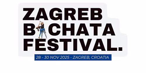ZAGREB BACHATA FESTIVAL 2025