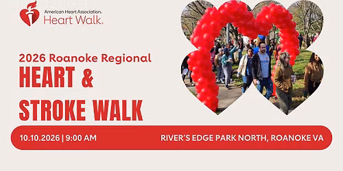 The 2026 Roanoke Regional Heart & Stroke Walk