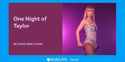 One Night of Taylor | Barclays Arena Hamburg