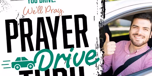 Prayer Drive Through