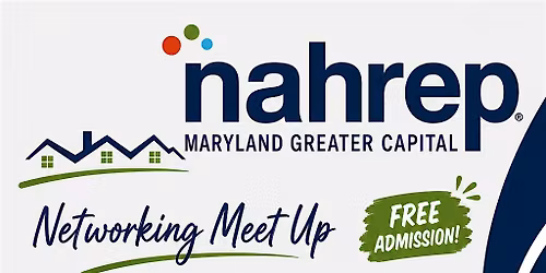 NAHREP Maryland Greater Capital Networking Meeting