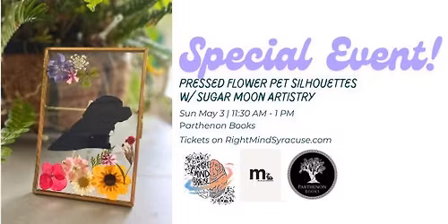 Special Event! Custom Pressed Flower Pet Silhouette Workshop