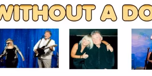 Without A Doubt live on Saturday 23rd May