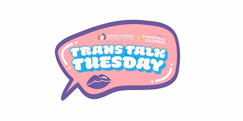 Trans Talk Tuesdays at The Center