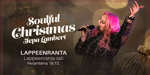 Jepa Lambert: Soulful Christmas / Lappeenranta-sali