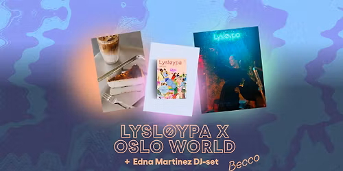 Oslo World: Lanseringsfest for Lysl\u00f8ypa 2026