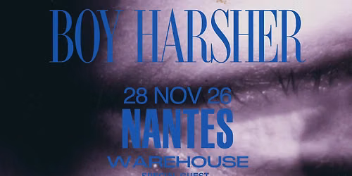 Boy Harsher @ Warehouse NANTES (Samedi 28 Novembre 2026)