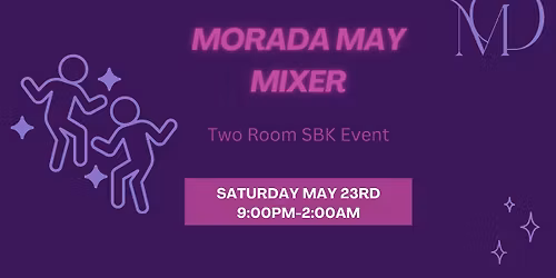 Morada May Mixer