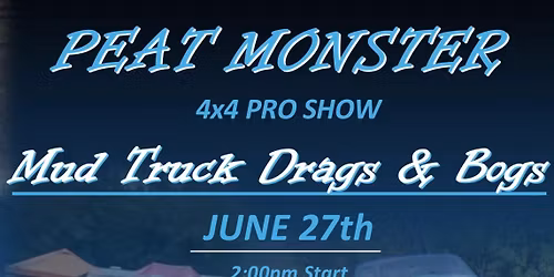 Mud Bog + Drags 