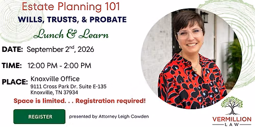 Lunch & Learn: Estate Planning Essentials Seminar