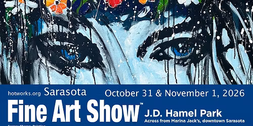 Sarasota Fine Art Show by Hot Works