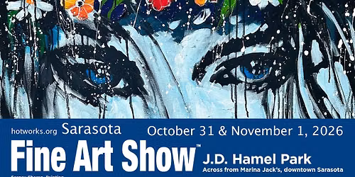 Sarasota Fine Art Show by Hot Works