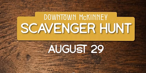 Downtown McKinney Scavenger Hunt