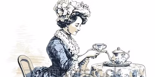 ***SOLD OUT*** Invitation to a Ladies Victorian Tea