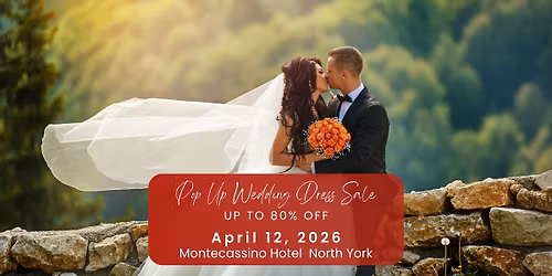 North York Pop Up Wedding Dress Sale