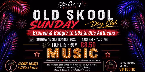 OLD SKOOL SUNDAY - BRUNCH & BOOGIE - 90s & 00s Anthems