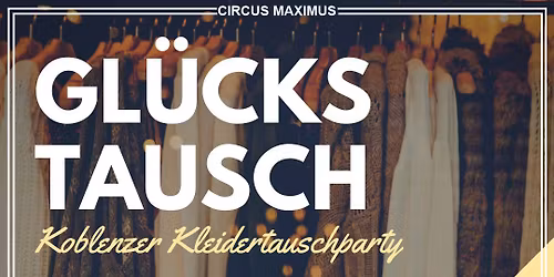 Gl\u00fcckstausch - die Koblenzer Kleidertauschb\u00f6rse 