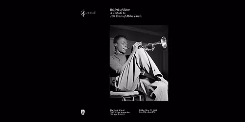 Rebirth of Blue: A Tribute to 100 Years of Miles Davis