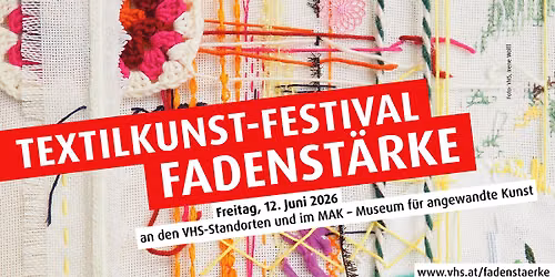 FADENST\u00c4RKE: neues Textilkunst-Festival in Wien