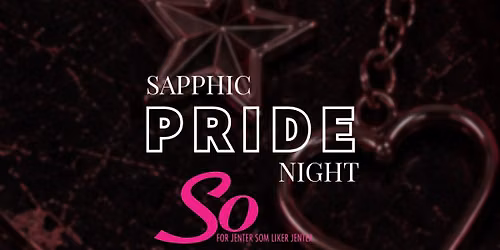SAPPHIC PRIDE NIGHT \ud83d\udc8b