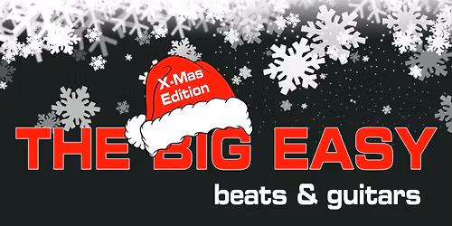 The Big Easy \u2013 X-Mas Edition