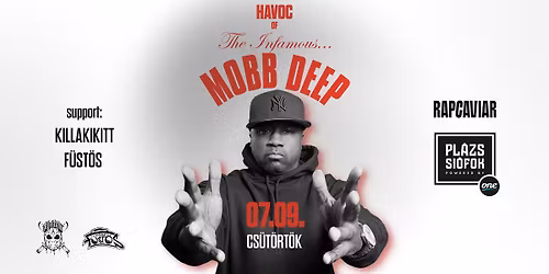 Mobb Deep \/ Pl\u00e1zs Si\u00f3fok \/ 2026.07.09.