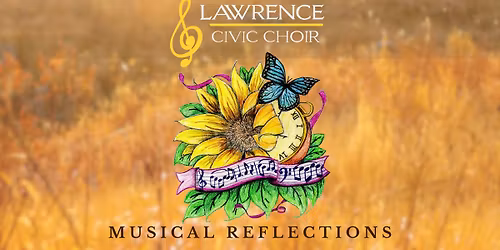 Lawrence Civic Choir Musical Reflections