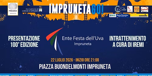 FESTA DELL'UVA - PRESENTAZIONE 100\u00b0 EDIZIONE @ImprunetaGo!