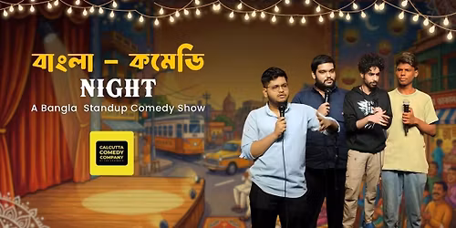 BANGLA COMDY NIGHT -A Bangla Standup Comedy Show