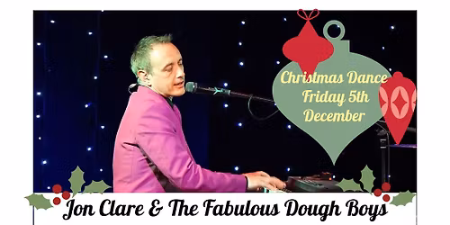 Christmas Dance with Jon Clare & The Fabulous Dough Boys