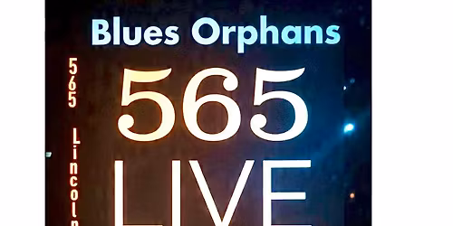 GOOD FRIDAY w\/ the BLUES ORPHANS