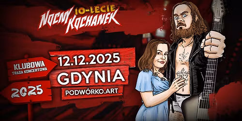 NOCNY KOCHANEK - 10LECIE | GDYNIA | PODW\u00d3RKO ART 