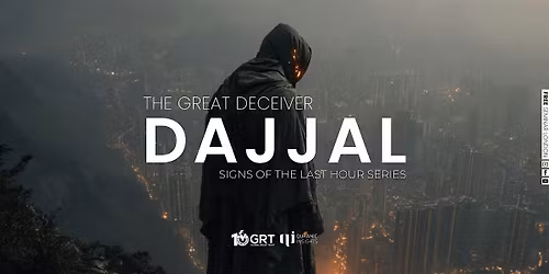 DAJJAL - Signs of the Last Day - London