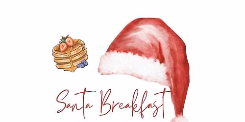 Breakfast with Santa & Special Guest