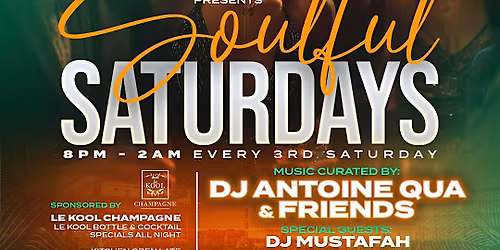 Soulful Saturdays at Dolce Lounge w\/DJ Antoine Qua & Friends