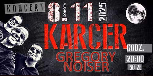 KARCER + Gregory Noiser \/  Trzciel