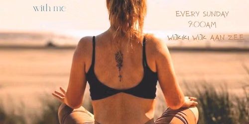 \ud83c\udf0a\ud83e\uddd8\u200d\u2640\ufe0f Beach yoga @ Wijkiki, Wijk aan Zee