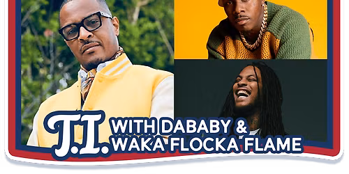 T.I. with DaBaby and Waka Flocka Flame at North Dakota State Fairgrounds