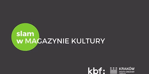 Slam w Magazynie Kultury | 11.06 Kolanko No 6