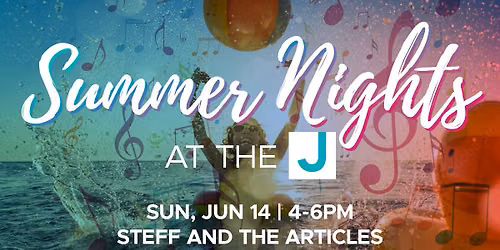 Summer Nights at the J