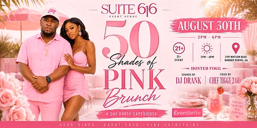 Suite 616 Presents 50 Shades of Pink Brunch