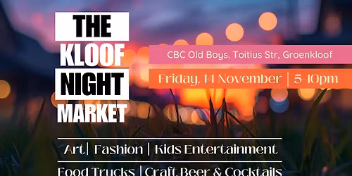 The Kloof Night Market - November