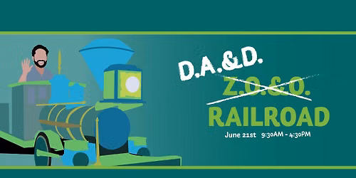 Father's Day on the D.A. & D Railroad