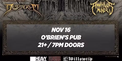 T\u00f3mar\u00fam\/Dessiderium\/Annihilus Mundi @ O'Brien's
