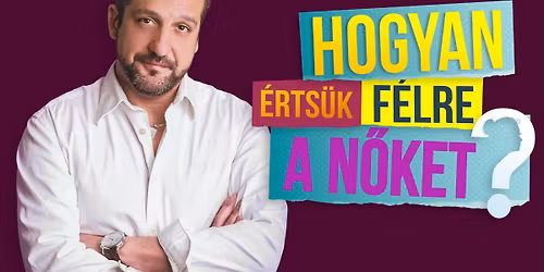 Hogyan \u00e9rts\u00fck f\u00e9lre a n\u0151ket? Cs\u00e1nyi S\u00e1ndor egyszem\u00e9lyes v\u00edgj\u00e1t\u00e9ka