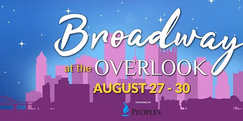 Broadway at the Overlook