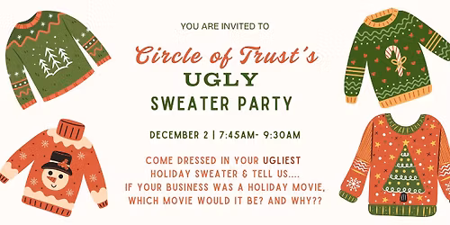 UGLY Sweater Party-Circle of Trust In-person Meeting