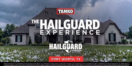 Fort Worth, TX: The HailGuard\u2122 Experience